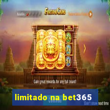 limitado na bet365